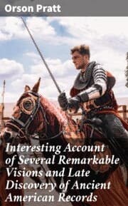 Cover von Interesting Account of Several Remarkable Visions and Late Discovery of Ancient American Records