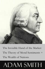 Cover von The Invisible Hand of the Market: The Theory of Moral Sentiments + The Wealth of Nations (2 Pioneering Studies of Capitalism)