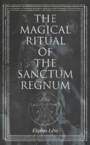 Cover von The Magical Ritual of the Sanctum Regnum