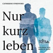 Cover von Nur kurz leben