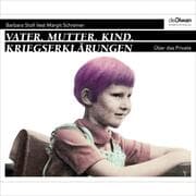 Cover von Vater. Mutter. Kind. Kriegserklärungen