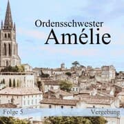 Cover von Folge 5: Vergebung