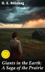 Cover von Giants in the Earth: A Saga of the Prairie
