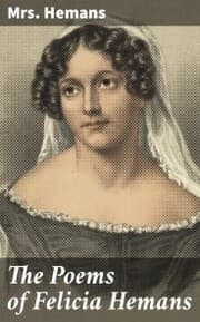 Cover von The Poems of Felicia Hemans