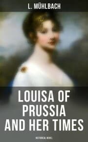 Cover von Louisa of Prussia and Her Times (Historical Novel)