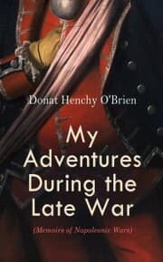 Cover von My Adventures During the Late War (Memoirs of Napoleonic Wars)