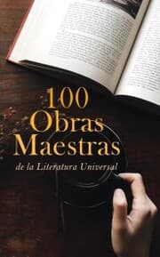 Cover von 100 Obras Maestras de la Literatura Universal
