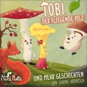 Cover von Tobi, der fliegende Pilz