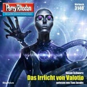 Cover von Perry Rhodan 3140: Das Irrlicht von Valotio