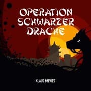 Cover von Operation Schwarzer Drache