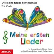 Cover von Die kleine Raupe Nimmersatt. Meine ersten Lieder