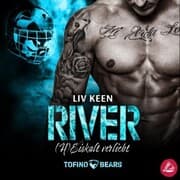 Cover von River - (H)Eiskalt verliebt