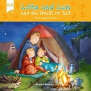 Cover von Lotta und Luis und die Nacht im Zelt