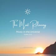Cover von The Most Relaxing Music in the Universe: Yoga, Qigong, Tai Chi & Inner Peace