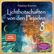 Cover von Lichtbotschaften von den Plejaden - (Ungekürzte Lesung und Heilsymbol »Seelenheilung«)