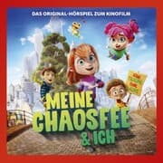Cover von Meine Chaosfee & ich (Das Original-Hörspiel zum Kinofilm)