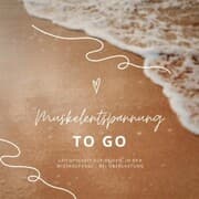 Cover von Muskelentspannung TO GO