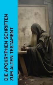 Cover von Die apokryphen Schriften zum Alten Testament