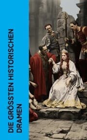 Cover von Die größten historischen Dramen