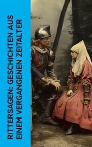 Cover von Rittersagen: Geschichten aus einem vergangenen Zeitalter