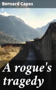 Cover von A rogue's tragedy