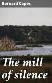 Cover von The mill of silence