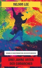 Cover von Drei Jahre unter den Comanchen