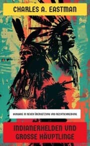 Cover von Indianerhelden und große Häuptlinge