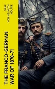Cover von The Franco-German War of 1870-71