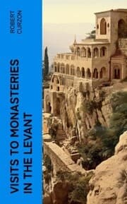 Cover von Visits to Monasteries in the Levant
