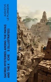 Cover von Sacred Mysteries Among the Mayas and the K¿iche¿s (Illustrated)