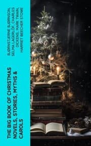 Cover von The Big Book of Christmas Novels, Stories, Myths & Carols