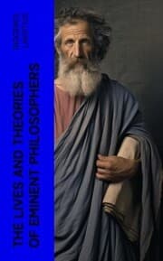 Cover von The Lives and Theories of Eminent Philosophers