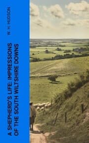 Cover von A Shepherd's Life: Impressions of the South Wiltshire Downs