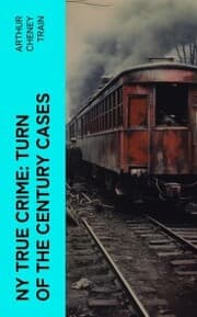 Cover von NY True Crime: Turn of the Century Cases
