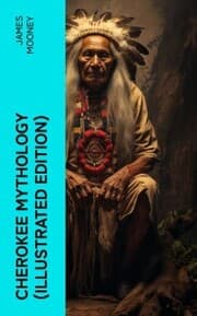 Cover von Cherokee Mythology (Illustrated Edition)