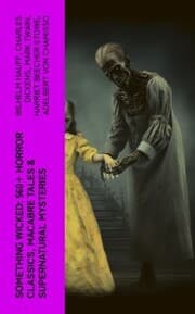 Cover von Something Wicked: 560+ Horror Classics, Macabre Tales & Supernatural Mysteries