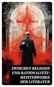 Cover von Zwischen Religion und Rationalität: Meisterwerke der Literatur