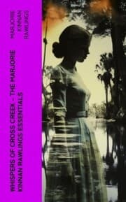 Cover von Whispers of Cross Creek - The Marjorie Kinnan Rawlings Essentials