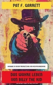 Cover von Das wahre Leben von Billy the Kid