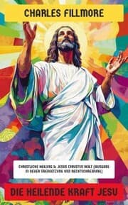 Cover von Die heilende Kraft Jesu