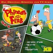 Cover von 10: Das Fußball-Stadion / Tour de Ferb / Das Tiermaskottchen (Hörspiel zur Disney TV-Serie)