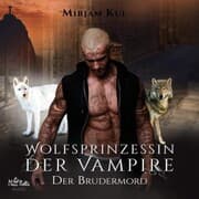 Cover von Wolfsprinzessin der Vampire