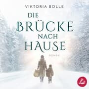 Cover von Die Brücke nach Hause