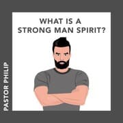 Cover von What Is a Strong Man Spirit?