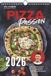 Cover von Pizza Passion 2026 - mit 27 Rezepten und Tipps von Sven Teichmann für die beste selbstgemachte Pizza