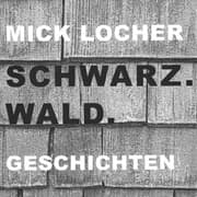 Cover von SCHWARZ.WALD.