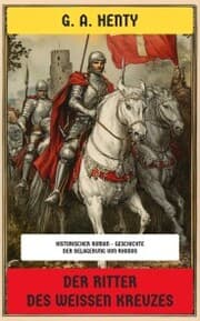 Cover von Der Ritter des weißen Kreuzes