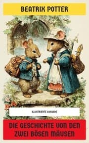 Cover von Die Geschichte von den zwei bösen Mäusen