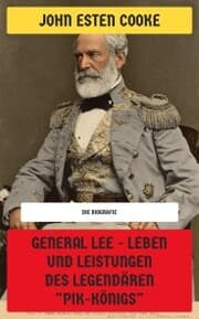 Cover von General Lee - Leben und Leistungen des legendären 'Pik-Königs'
